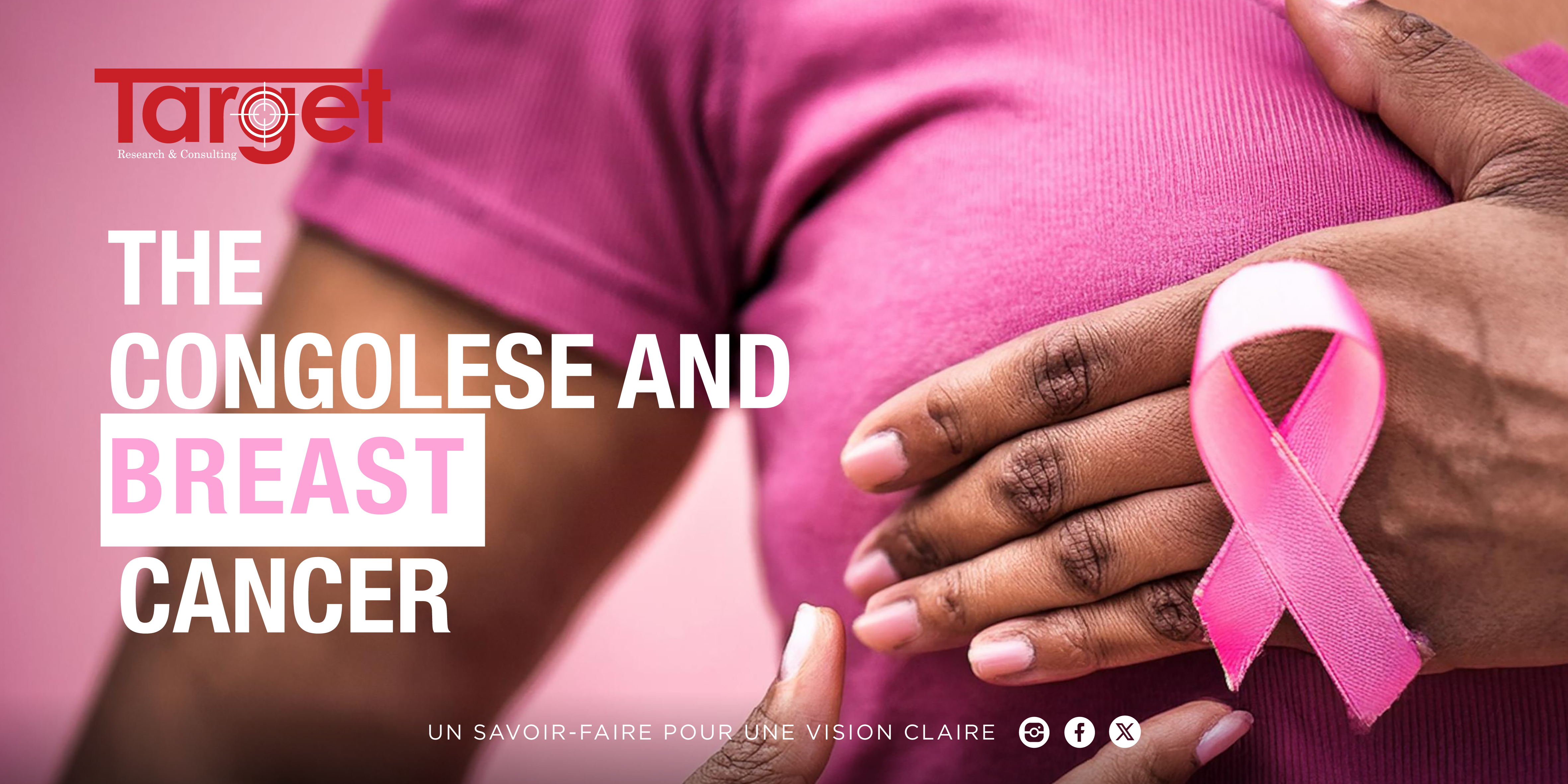 Pink October: Target Ready to Unveil Survey Results on Congolese People and Breast Cancer